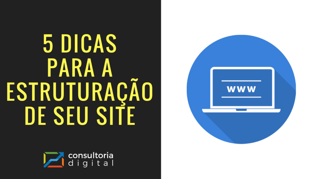 5 dicas para a estruturação de seu site2