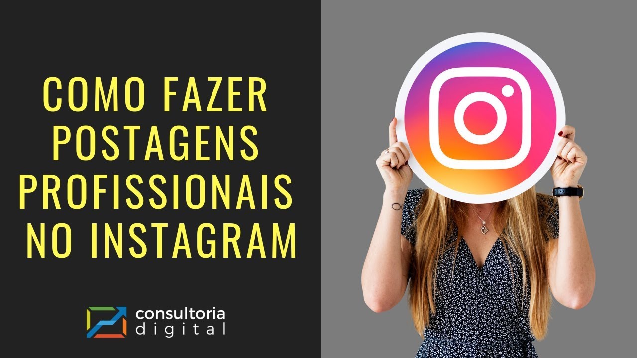 Como Fazer Postagens Profissionais no Instagram