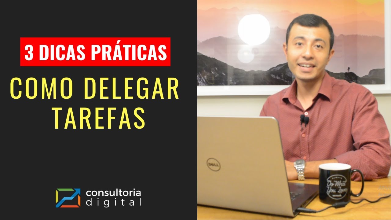 Como Delegar Tarefas: 3 Dicas Práticas | Coisa de Empreendedor