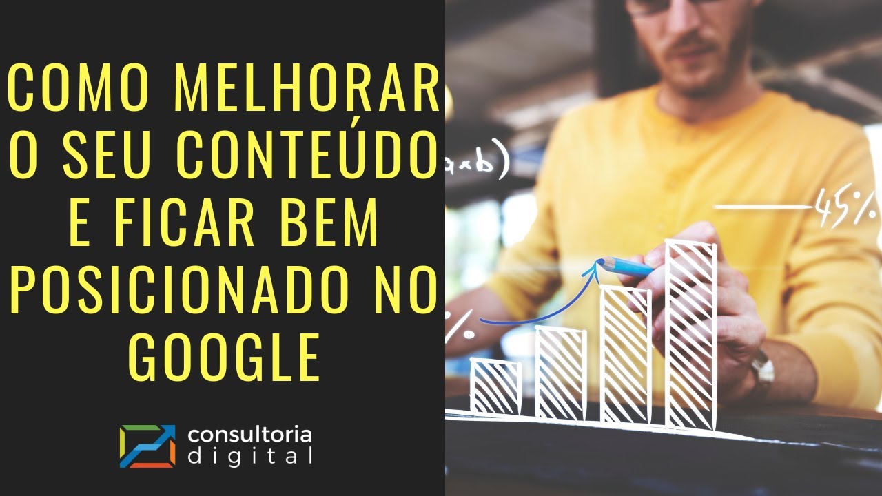 Como Melhorar o seu Conteúdo e Ficar Bem Posicionado no Google