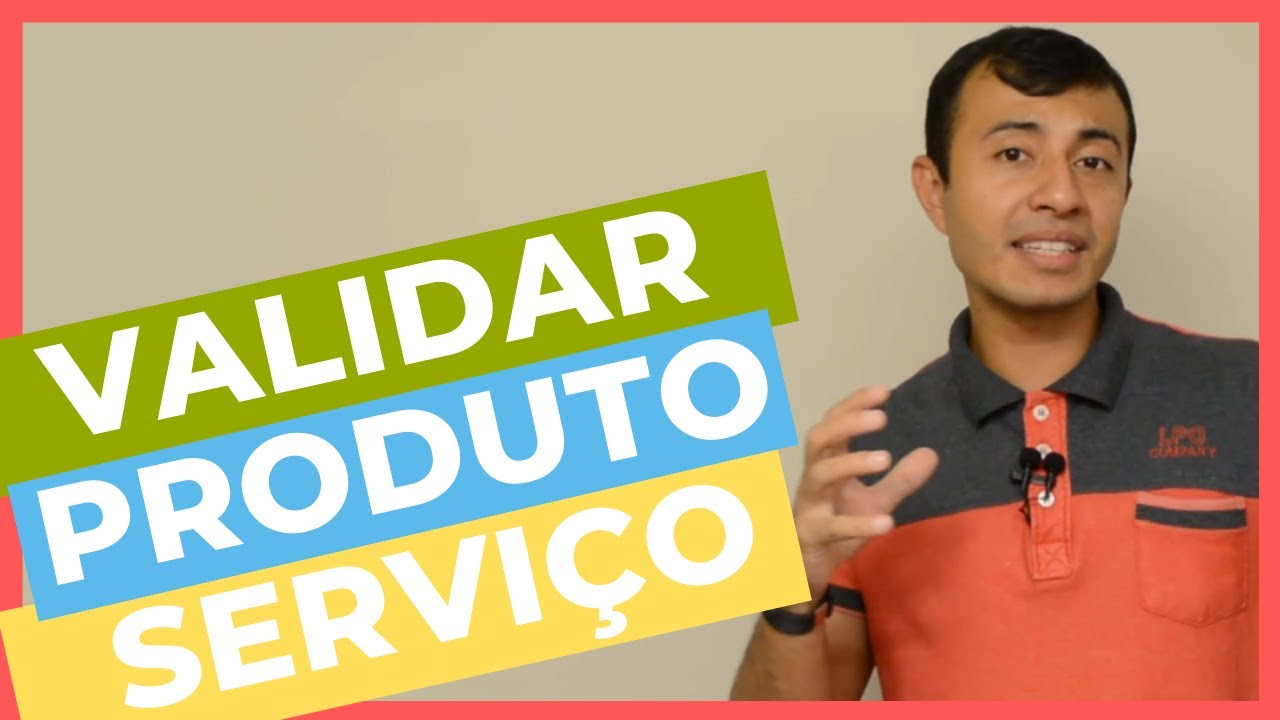 Como Validar o Interesse em um Produto ou Serviço Rapidamente