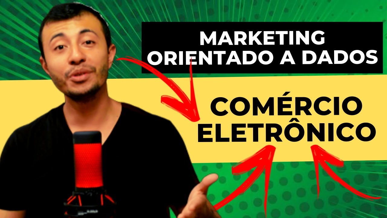 Dados de Comércio Eletrônico - Marketing Orientado a Dados