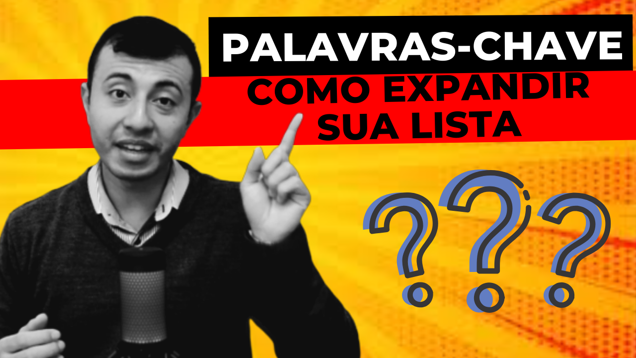 Como Expandir sua Lista de Palavras-chave | Novas Ideias de Palavras-chave | SEO na Prática