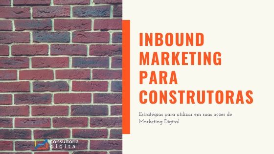 inbound marketing para construtoras