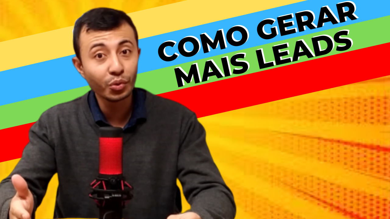 Como Gerar Mais Leads com Marketing Digital